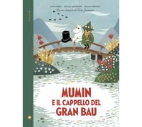 Mumin e il cappello del Gran Bau - Haridi Alex, Davidsson Cecilia