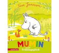 Mumin und das Frühlingsglück