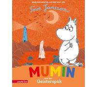 Mumin und der Geisterspuk: Neue Geschichten aus der Welt von Tove Jansson