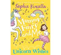 Mummy Fairy and Me: Unicorn Wishes