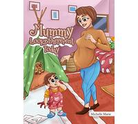 Mummy looks different today: What's wrong with mummy?