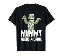 Mummy Needs A Drink Tee Shirt da donna Funny Zombie Halloween Maglietta
