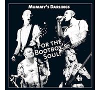 MUMMY'S DARLINGS - FOR THE BOOTBOY'S SOUL