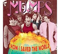 Mumps - How I Saved The World (2 CD)