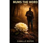 Mums The Word: Book 1