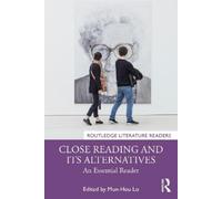 Mun-Hou Lo Close Reading and Its Alternatives (Tascabile)