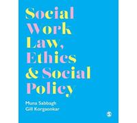 Muna Sabbagh Gillian Korgaonk Social Work Law, Ethics & Social Poli (Tascabile)