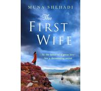 Muna Shehadi The First Wife (Tascabile)