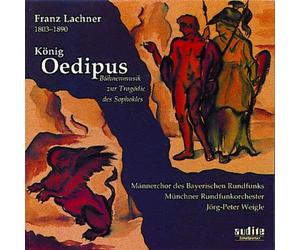 Munchner Rundfunkorc - Lachner: Edipo Re