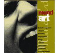 Mund Art - Mundart - Hubert von Goisern / Stoppok / Haindling / Ringsgwandl / Züriwest / Patent Ochsner u.a.m