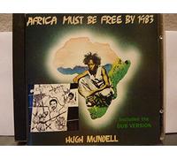 Mundell, Hugh - Africa Must Be Free by 1983