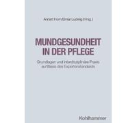 Mundgesundheit in Der Pflege (Tascabile)