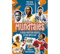 Mundiales: A Latin American History of the World Cup