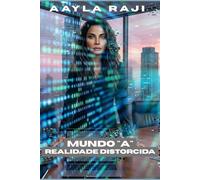 MUNDO A: A quebra da Simulação