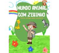 Mundo Animal com Zebinho
