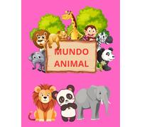 Mundo animal: Libro para colorear de animales: Libro de colorear para niños de 3 a 5 años