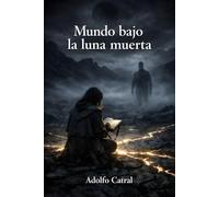 Mundo bajo la luna muerta