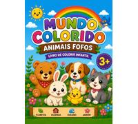 Mundo Colorido: Animais Fofos: Livro de Colorir Infantil