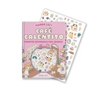 Mundo cozy: Café calentito: Momentos entrañables para colorear