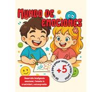 MUNDO DE EMOCIONES: Libro para colorear emociones y desarrollar inteligencia emocional para niños