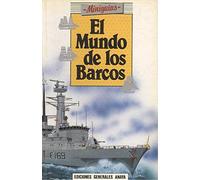 Mundo de los barcos, el
