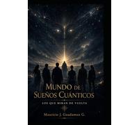 Mundo de Sueños Cuánticos.: Los que miran de vuelta