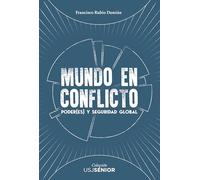 Mundo en conflicto: Poder(es) y seguridad global: 2