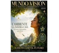 Mundo Vision Magazine _ Giugno: Bajo un mismo horizonte
