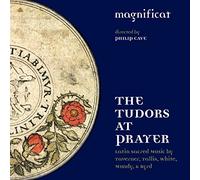 Mundy/ White/ Taverner - Tudors At Prayer