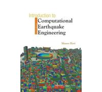 Muneo Hori Introduction To Computational Earthquake Engineering (2nd (Tascabile)