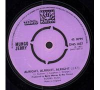 Mungo Jerry - Alright Alright Alright - Mungo Jerry 7" 45