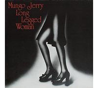 Mungo Jerry - Long Legged Woman