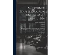 Munich August Steinh Münchner Staffelbauordnung Vom 20. April (Copertina rigida)