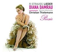 Diana Damrau( Soprano), Munich Philharmonic Orchestra, Christian Thielemann - Orchestral Songs