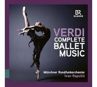 Munich Radio Orchestra; Ivan Repusic - Giuseppe Verdi: Complete Ballet Music
