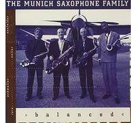 Munich Saxophone Family,the - Balanced