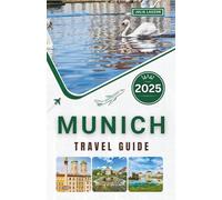 Munich Travel Guide 2025