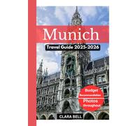 Munich Travel Guide 2025-2026: Discover the Citys Top landmark and Hidden Gem