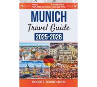 Munich Travel Guide 2025-2026: Festivals, Castles, and Bavarian Charm Await You