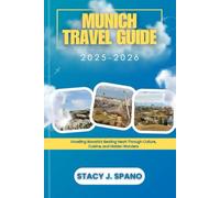 MUNICH TRAVEL GUIDE 2025-2026: Unveiling Bavaria’s Beating Heart Through Culture, Cuisine, and Hidden Wonders
