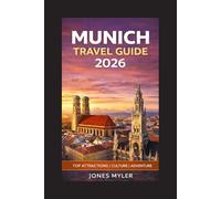 Munich Travel Guide 2026: How to Plan Your Visit, Navigate the City Easily, and Experience Munich Without Stress or Guesswork