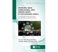 Municipal Solid, Agricultural, and Mining Waste in Sub-Saharan Africa: Sustainable and Circular Valorization Opportunities