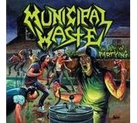 Municipal Waste - The Art of Partying