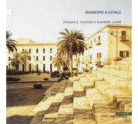 Municipio a Cefalù. Pasquale Culotta, Giuseppe Leone