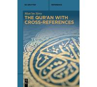 Mun'im Sirry The Qur'an with Cross-References (de Gruyter Reference) (Tascabile)