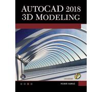 Munir Hamad AutoCAD 2018 3D Modeling (Tascabile)