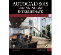 Munir Hamad AutoCAD 2018 Beginning and Intermediate (Tascabile)