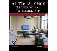 Munir Hamad AutoCAD 2019 Beginning and Intermediate (Tascabile)