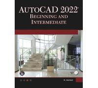 Munir Hamad AutoCAD 2022 Beginning and Intermediate (Tascabile)