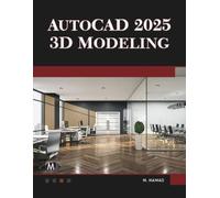 Munir Hamad AutoCAD 2025 3D Modeling (Tascabile)